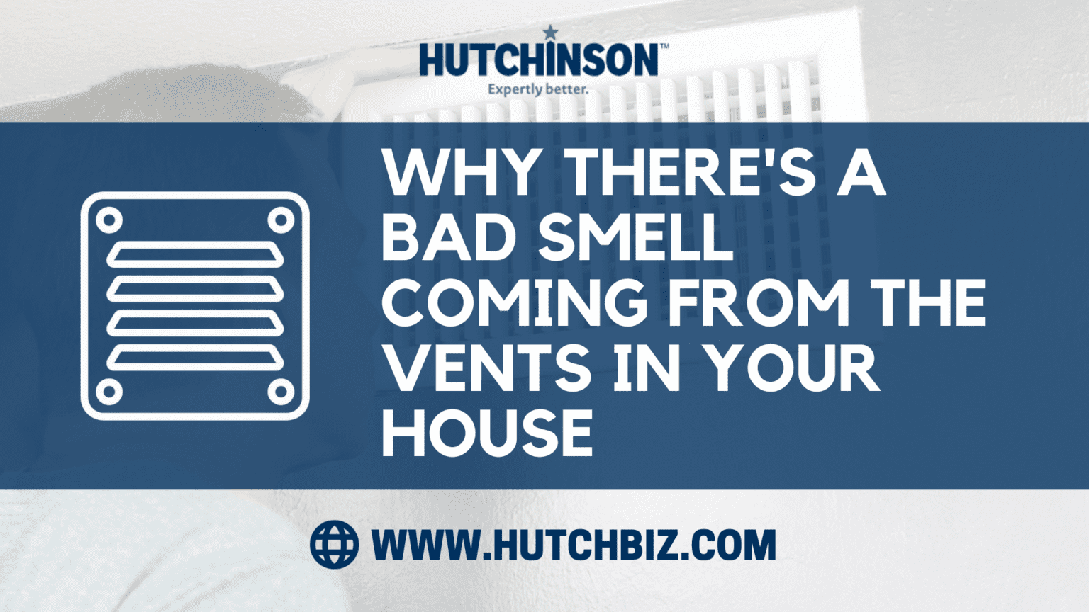 Sweet Smell Coming From Vents In House www.hutchbiz.com