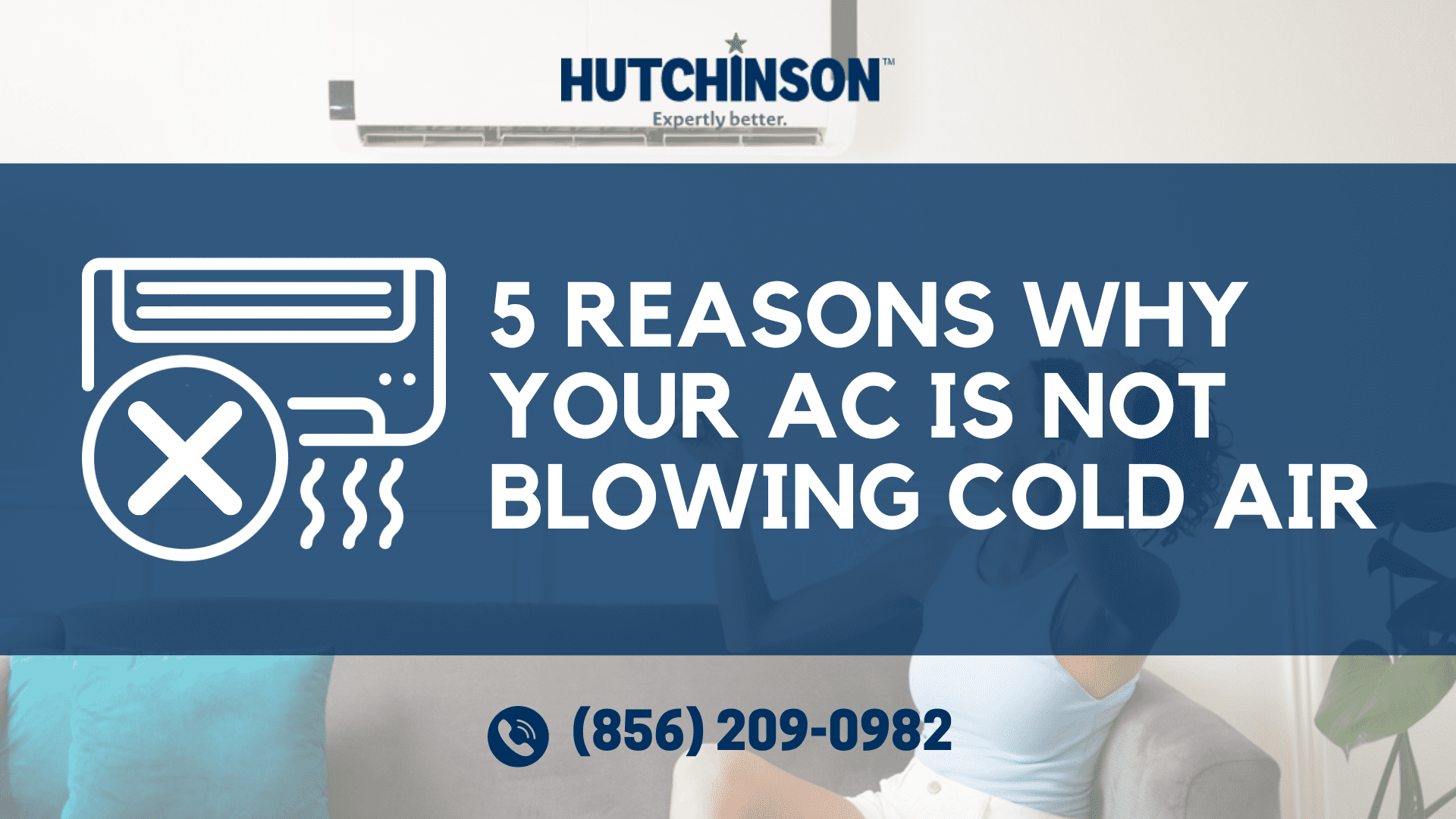 5 Reasons Why Your AC Is Not Blowing Cold Air