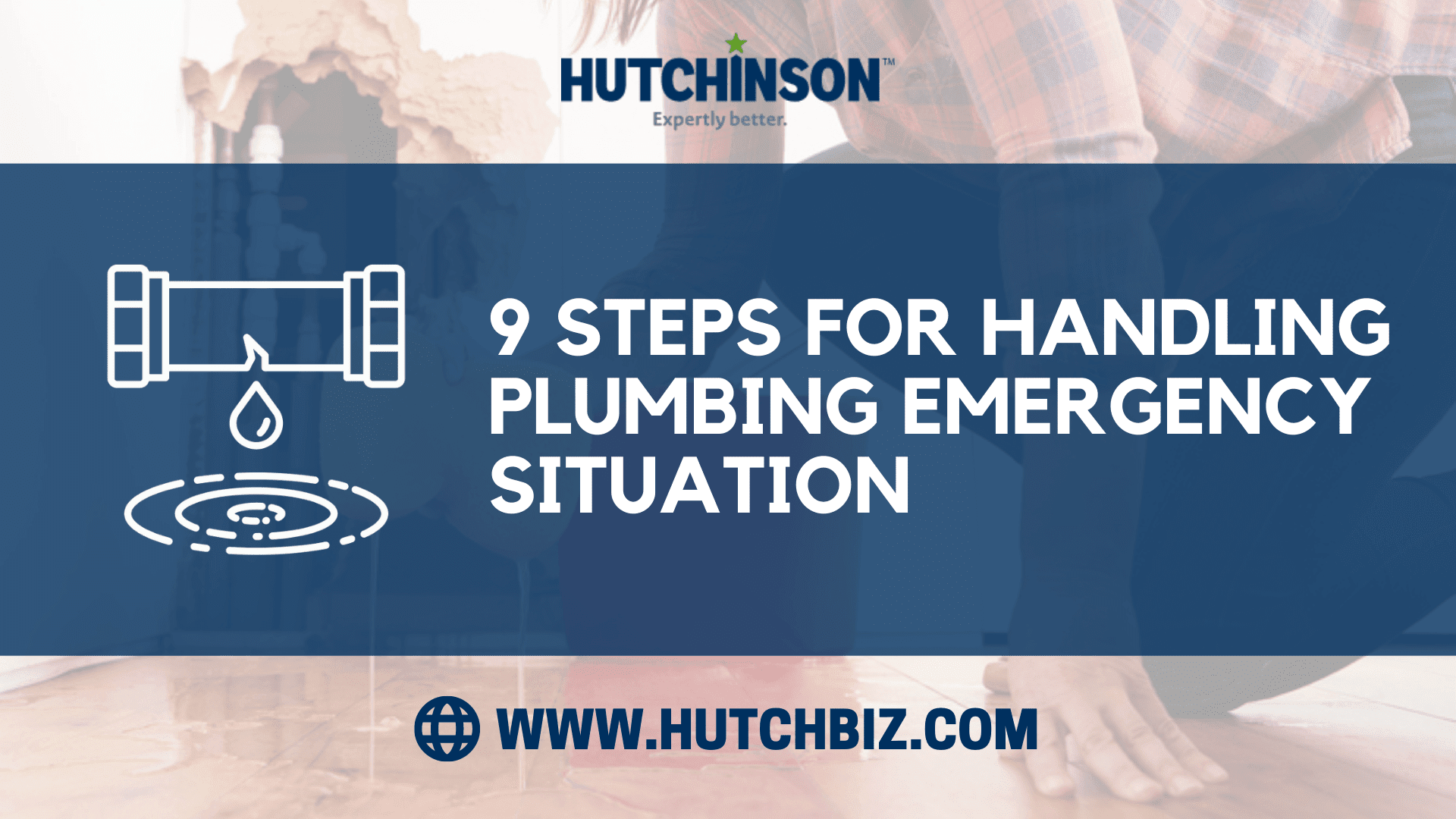 9 Steps for Handling Plumbing Emergency Situation